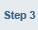 Step 3