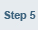 Step 5
